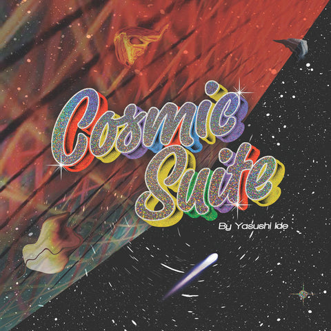 YASUSHI IDE / COSMIC SUITE(LP)   w/special sticker